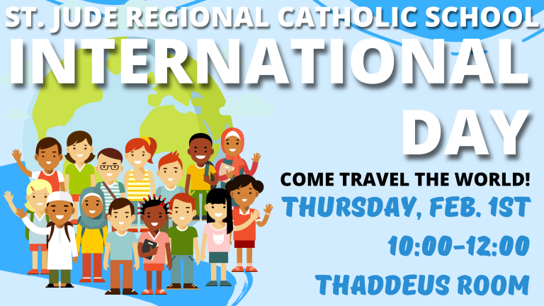 St Jude Regional Catholic School international Day Come Travel the World Thursday Feb 1st 10001200 Thaddeus Room